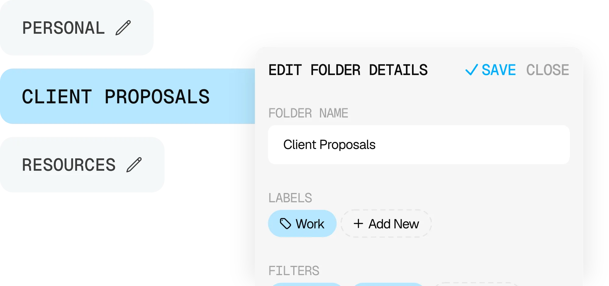 An Edit folder details panel for a Client Proposals folder, showing folder name, a Work label with an add-new affordance, and a filters section, beside Personal and Resources folders.